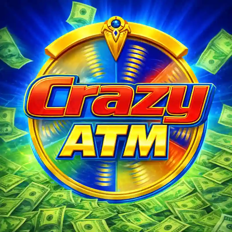 Crazy ATM